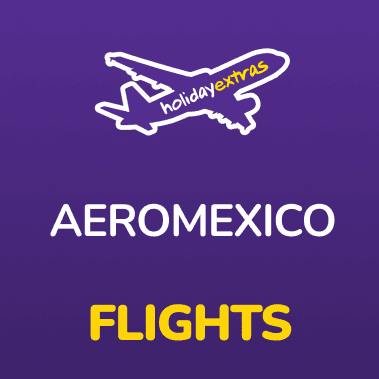 Holiday Extras Aeromexico Flights