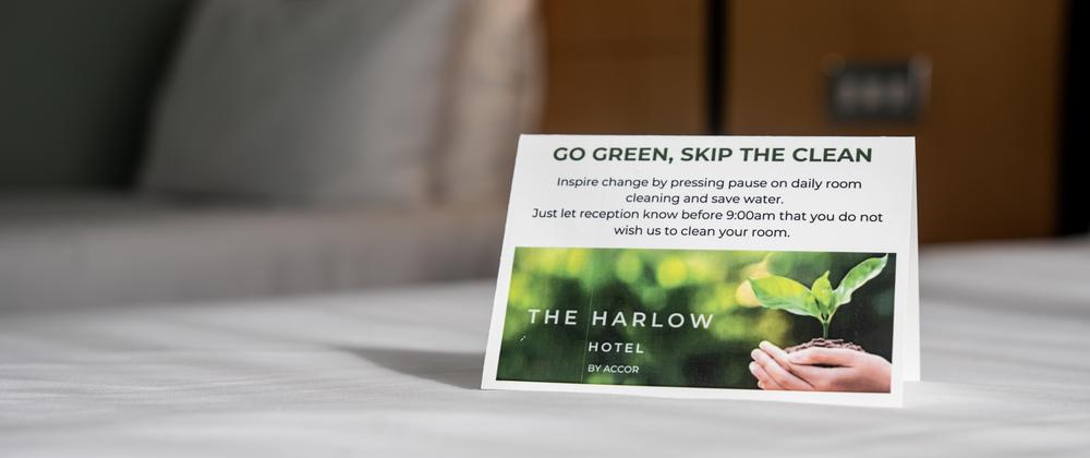 You can skip the daily room clean to save water